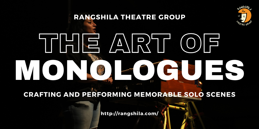 The Art of Monologues: