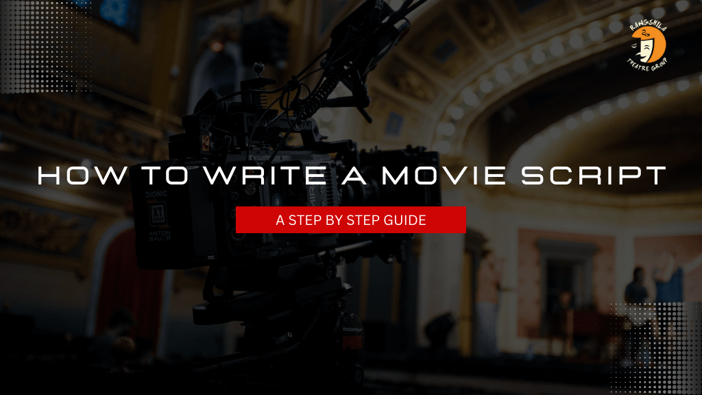 How to Write a Movie Script