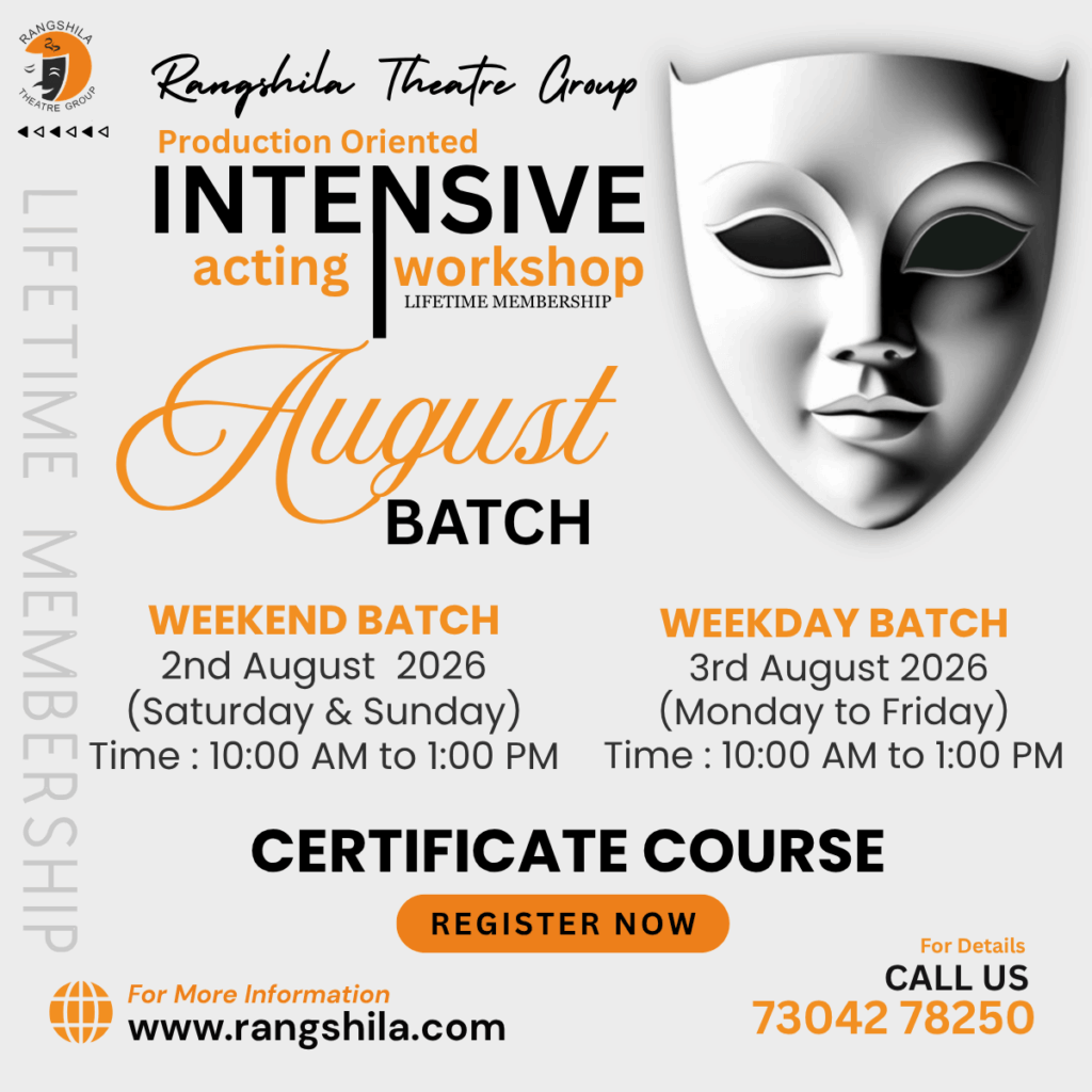 Acting Workshop by Rangshila, Augut 2026.